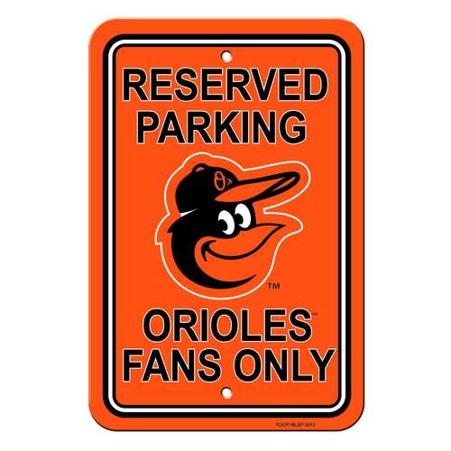 Baltimore Orioles Sign - Plastic - Reserved Parking - 12 in x 18 in