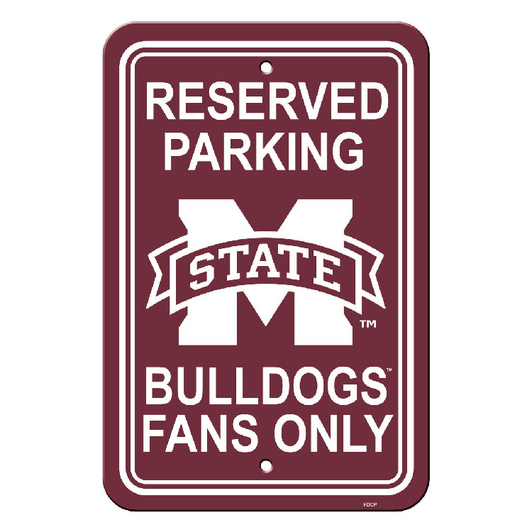 Mississippi State Bulldogs Sign 12x18 Plastic Reserved Parking Style CO