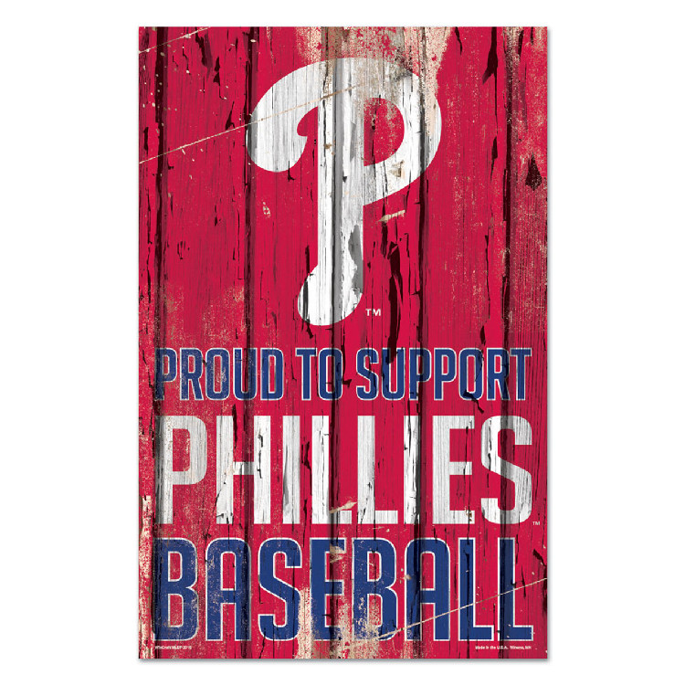 Philadelphia Phillies Sign 11x17 Wood Proud to Support Design