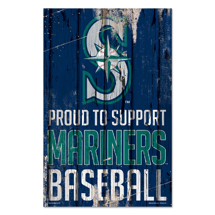 Seattle Mariners Sign 11x17 Wood Proud to Support Design