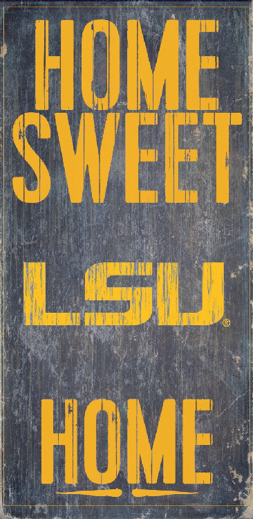 LSU Tigers Wood Sign - Home Sweet Home 6"x12"