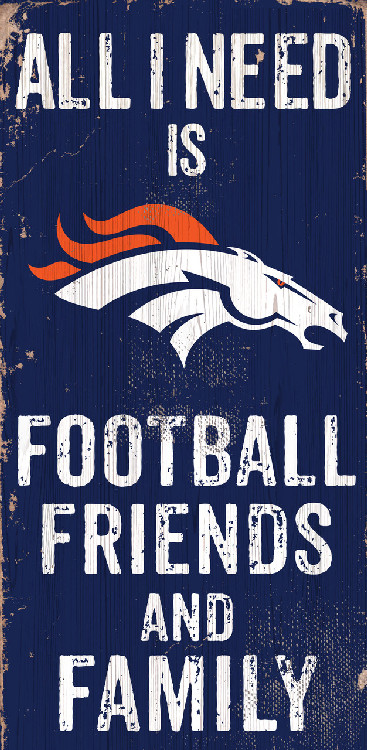 Denver Broncos Sign Wood 6x12 Football Friends and Family Design Color