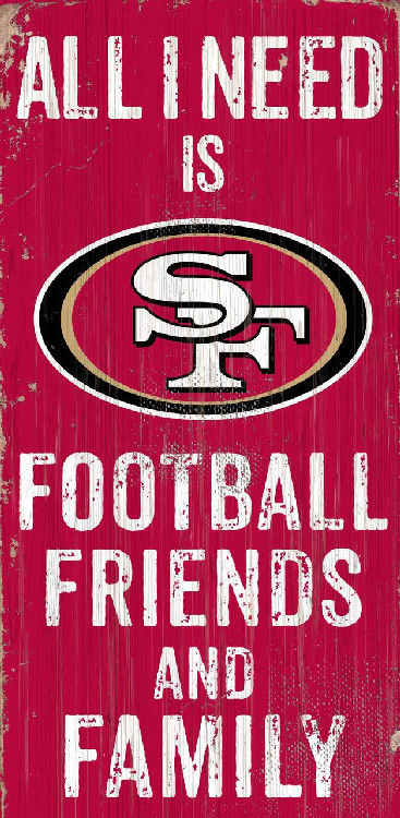 San Francisco 49ers Sign Wood 6x12 Football Friends and Family Design Color