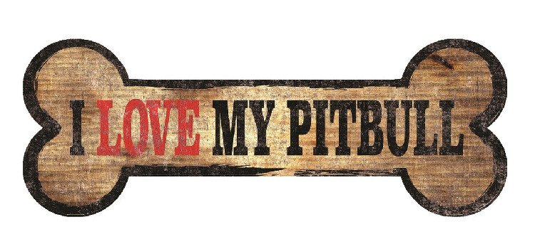 Pet Sign Wood Dog Bone Shape I Love My Pit Bull 10"x4"