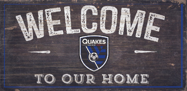 San Jose Earthquakes Sign Wood 6x12 Welcome To Our Home Design