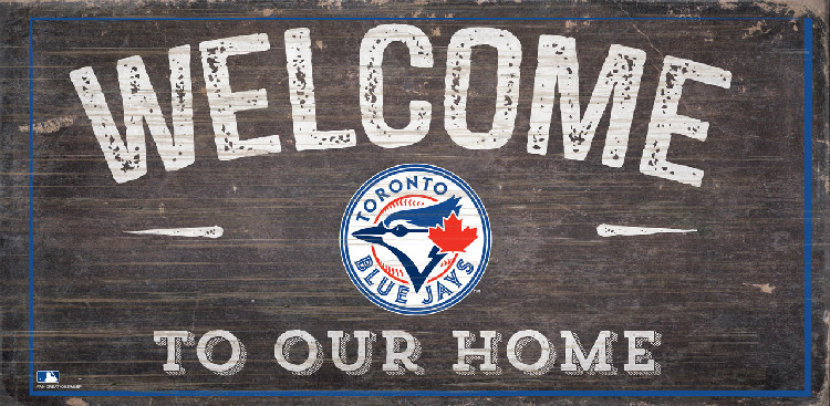 Toronto Blue Jays Sign Wood 6x12 Welcome To Our Home Design