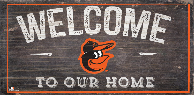 Baltimore Orioles Sign Wood 6x12 Welcome To Our Home Design