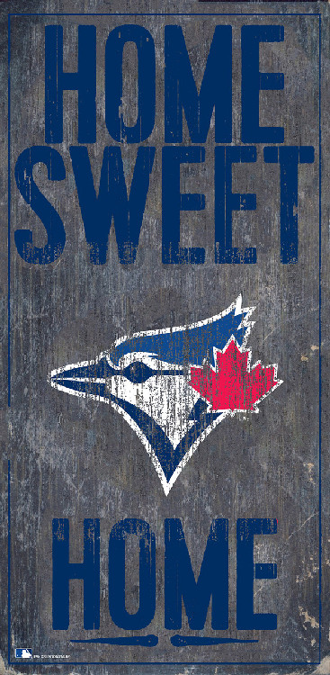 Toronto Blue Jays Sign Wood 6x12 Home Sweet Home Design