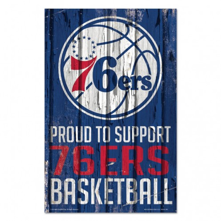 Philadelphia 76ers Sign 11x17 Wood Proud to Support Design