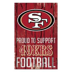 San Francisco 49ers Sign 11x17 Wood Proud to Support Design