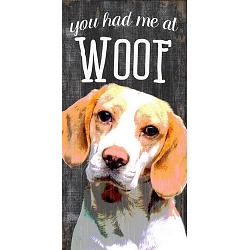 Pet Sign Wood You Had Me At Woof Beagle 5"x10"