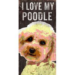 Pet Sign Wood I Love My Poodle 5"x10"