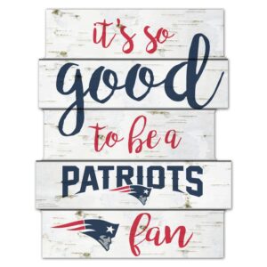 New England Patriots Sign 11x14 Wood Good To Be A Fan