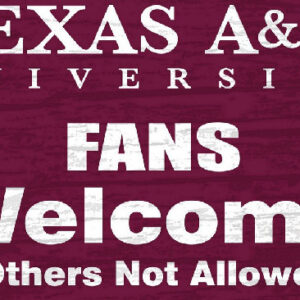 Texas A&M Aggies Wood Sign - Fans Welcome 12"x6"