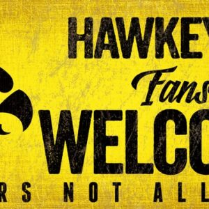 Iowa Hawkeyes Wood Sign Fans Welcome 12x6