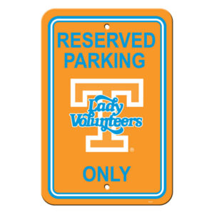 Tennessee Volunteers Sign 12x18 Plastic Reserved Parking Style Lady Vols Design CO