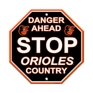 Baltimore Orioles Sign 12x12 Plastic Stop Style CO