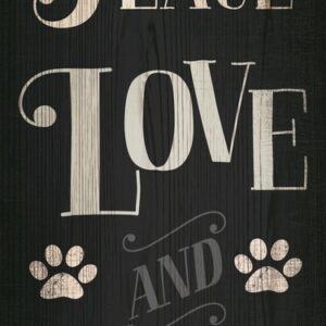 Pet Sign Wood Peace Love Dogs 5"x10"