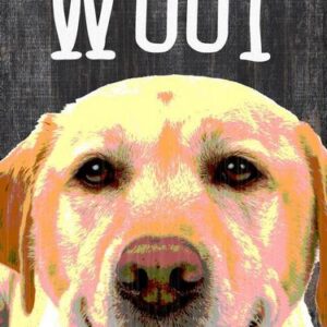 Pet Sign Wood You Had Me At Woof Yellow Lab 5"x10"