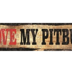 Pet Sign Wood Dog Bone Shape I Love My Pit Bull 10"x4"