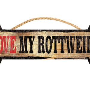 Pet Sign Wood Dog Bone Shape I Love My Rottweiler 10"x4"