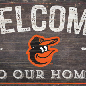 Baltimore Orioles Sign Wood 6x12 Welcome To Our Home Design